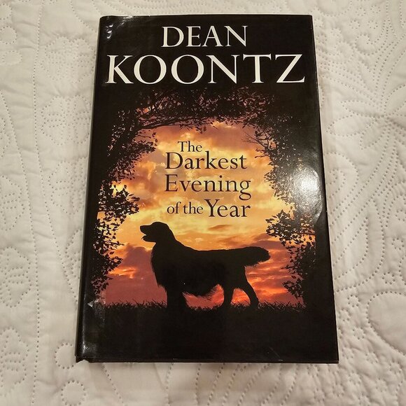 Dean Koontz "The Darkest Evening Of The Year" Hardcover 2007 Bantam Book - Picture 1 of 10
